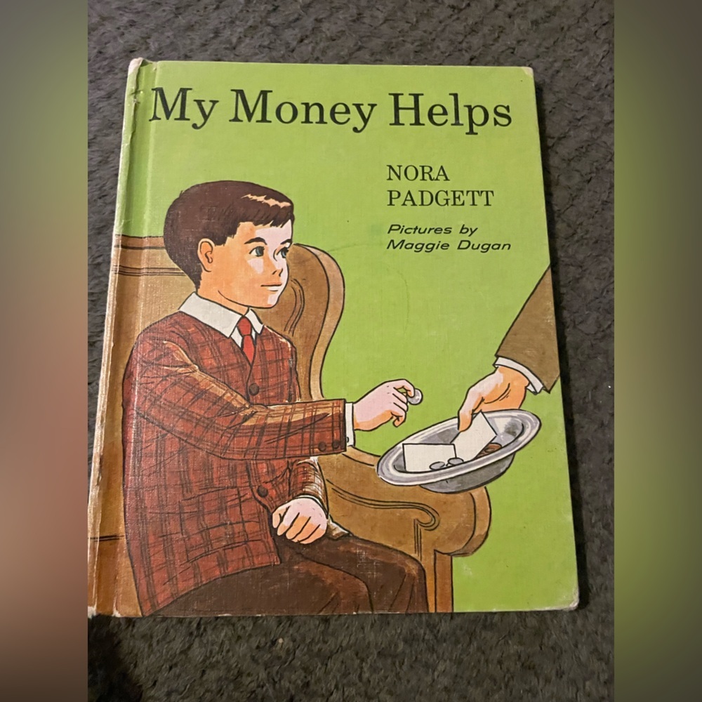 Christian Stewardship My Money Helps 1964 NORA PADGETT Children's HB Book VTG